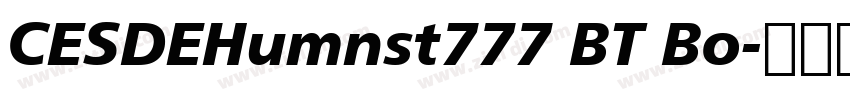 CESDEHumnst777 BT Bo字体转换